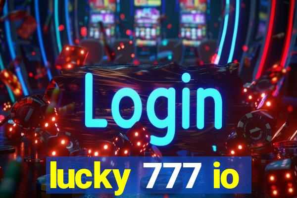 lucky 777 io